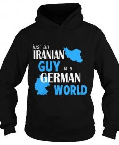 Just An Iranian GUY In German World Hoodie KH01