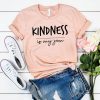 Kindness Is My Jam T-shirt FD01