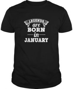 Legends are born in januarys T-Shirt DV01