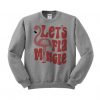 Lets Flamingle Sweatshirt SR01