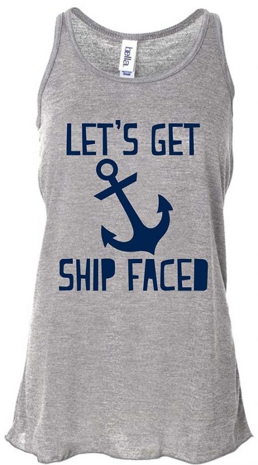 Let's Get Ship Faced Tank Top AD01.jpg