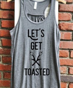 Let's get toasted Tank Top AD01.jpg