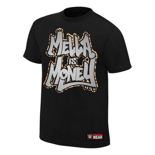 Mella is Money T-Shirt DS01