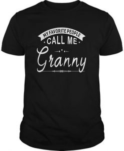 My Favorite People Call Me GrannyT-shirt DV01