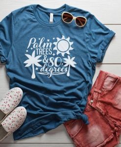 Palm trees and so degrees T-Shirt AV01