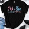 Pink Or Blue T Shirt SR01