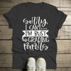 Sorry I Can't Grading Papers T-Shirt ZK01