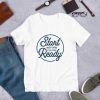 Start before youre ready Tshirt EC01