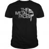 The Metal Face T Shirt FD01