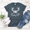 Trophy Wife T Shirt SR01