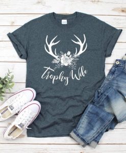 Trophy Wife T Shirt SR01