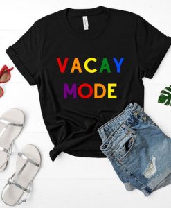 Vacay Mode T Shirt SR01