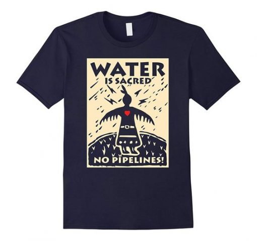 Water Is Sacred T-Shirt FR01