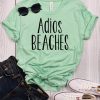 Adios Beaches T-Shirt FR