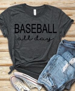 Baseball All day T Shirt SR01