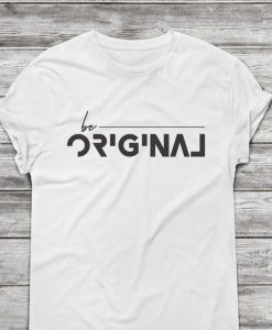 Be Original T-Shirt EL01