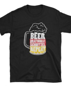 Beer Bratwurst Schnitzel Repeat T Shirt SR01