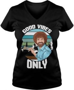 Bob Ross Good vibes only T-shirt EL29