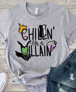 Chillin Like A Villain Tshirt EL