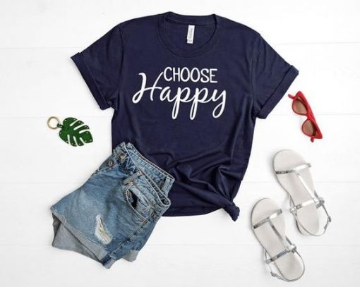 Choose happy t-shirt EL31