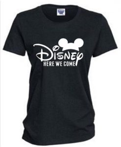 Disney Here We Come T Shirt SR