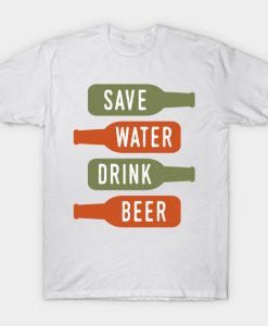 Drink Beer T Shirt SR01