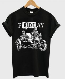 Friday Motorcycle T-Shirt EL01