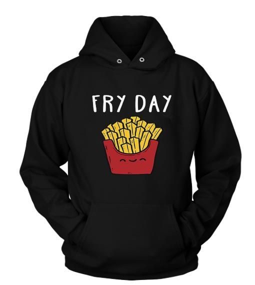 Fry Day Hoodie EM01