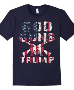 God Guns Trump T-Shirt EL01