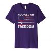 Hooked On Freedom USA T-Shirt EL01