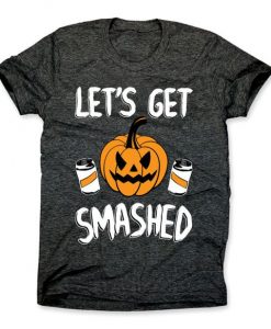 Lets Get Smashed T-Shirt EL