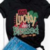 Lucky Just Blessed T-Shirt FR