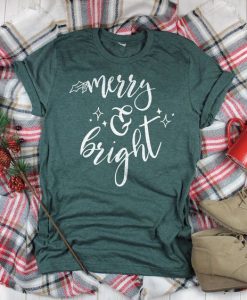 Merry and Bright Christmas Shirt FD