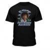 No Mistakes Just Happy Accidents T-shirt EL29