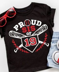 Proud Sis baseball T Shirt SR01