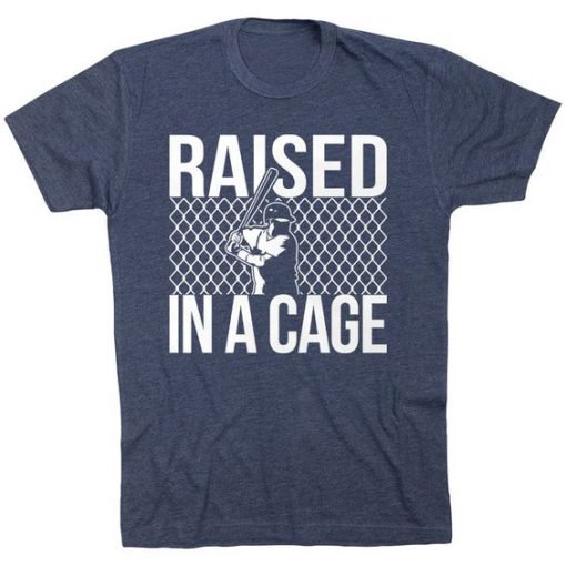 Raised In A Cage baseball T Shirt SR01