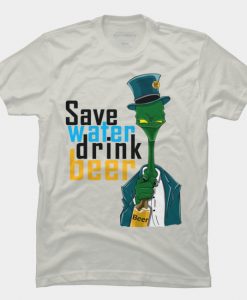 Save Water save beer T Shirt SR01