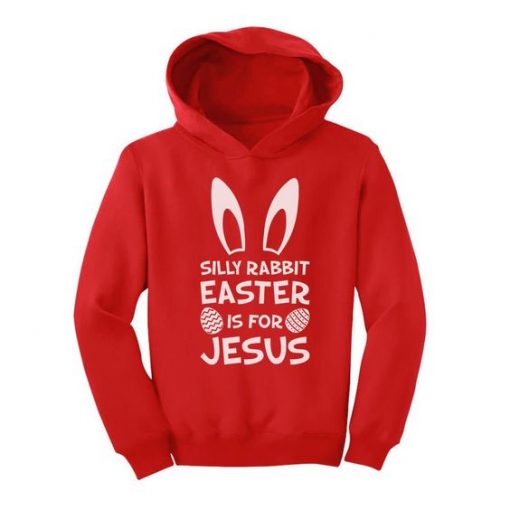 Silly Rabbit Easter Hoodie AZ01