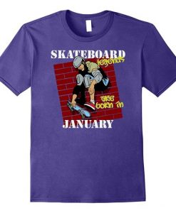 Skateboard Legends January T shirt FD01