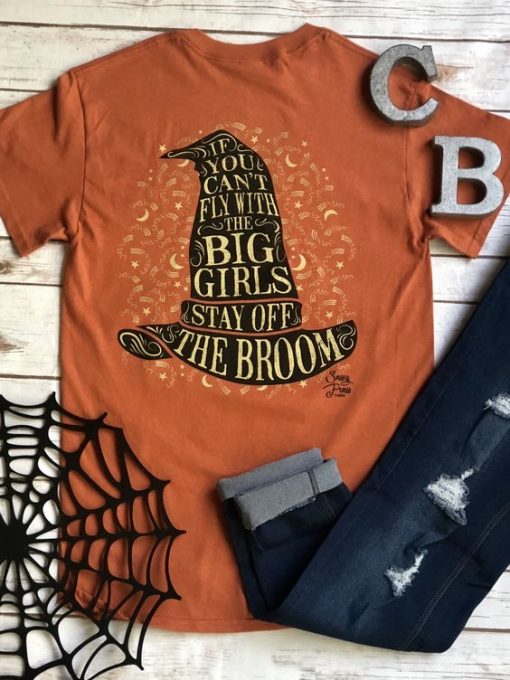 Stay Off The Broom T-Shirt EL