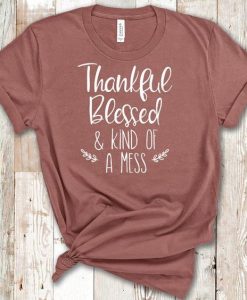 Thankful Blessed T-Shirt FR