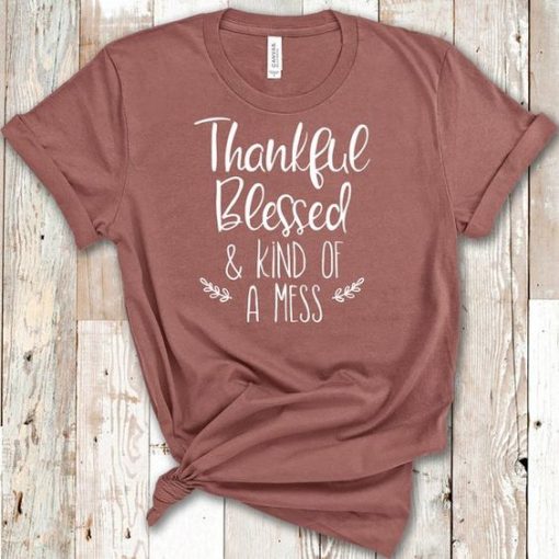 Thankful Blessed T-Shirt FR