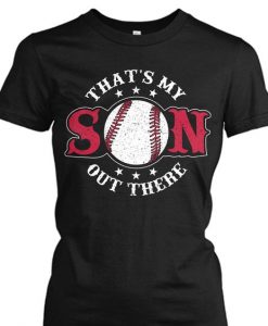 That Is My Son Baseball T Shirt SR01