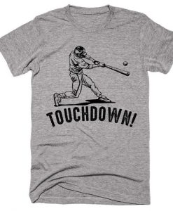 Touchdown baseball T Shirt SR01