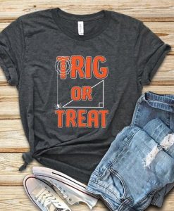 Trig Or Treat T-Shirt EL01
