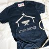 True Story T-shirt FD