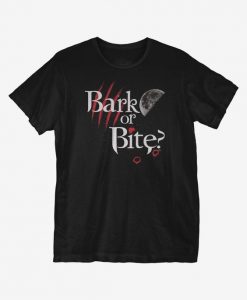 Bark or Bite T-Shirt N23SR