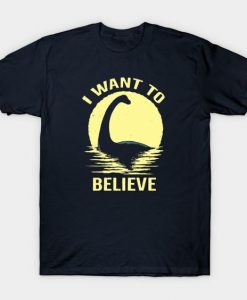 Believe In Nessie T Shirt N27SR