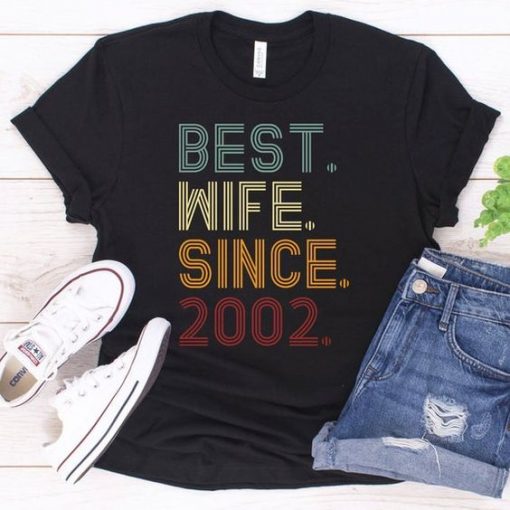 Best Wife Since 2002 T-Shirt N28VL