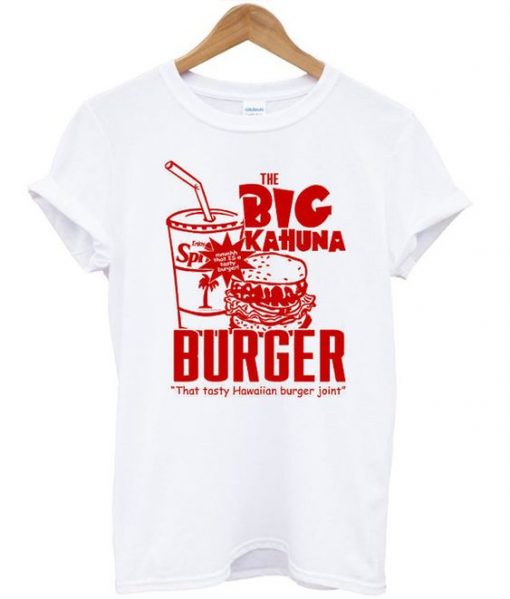 Big Kahuna Burger T-shirt N11AI